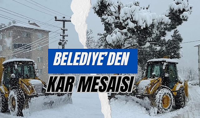 BELEDİYE'DEN KAR MESAİSİ