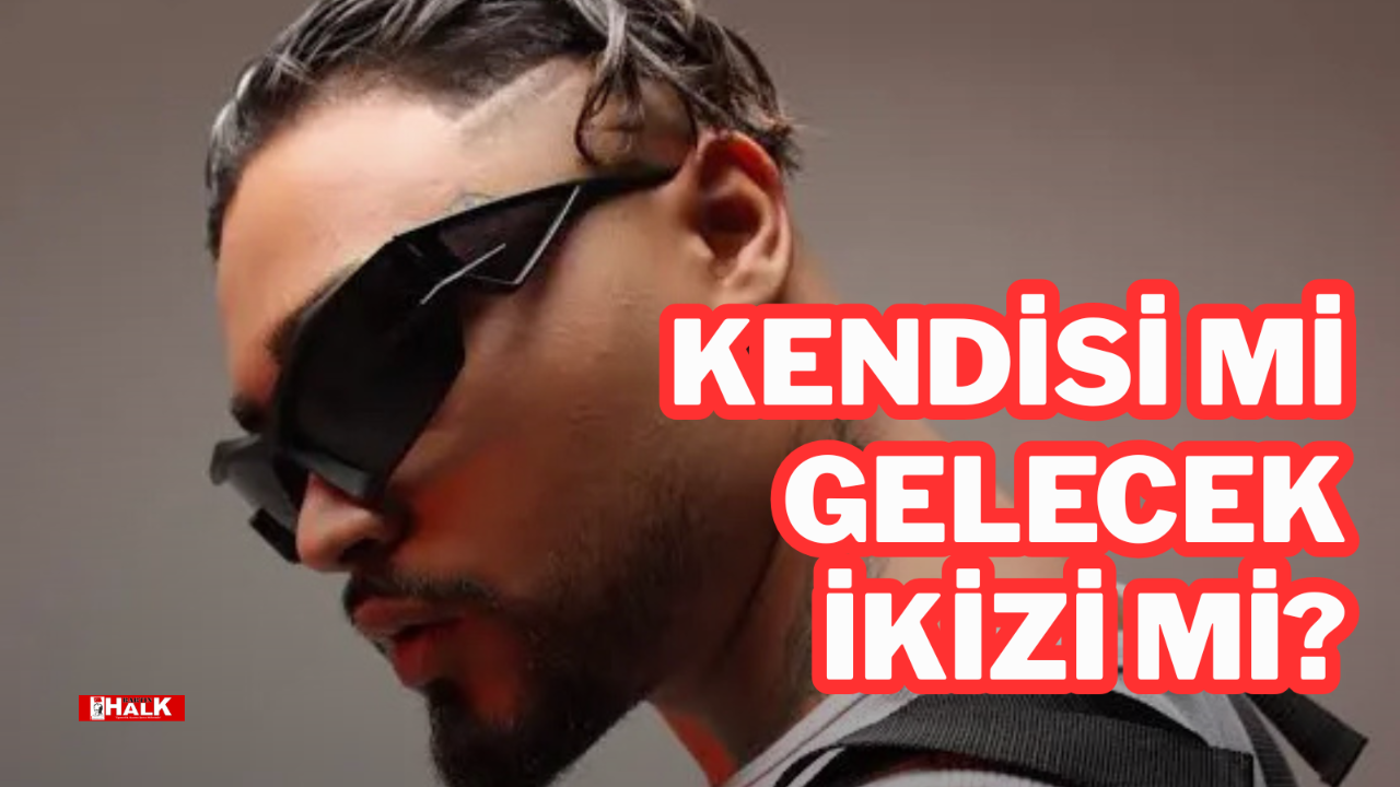Kendisi mi Geliyor İkizi mi?