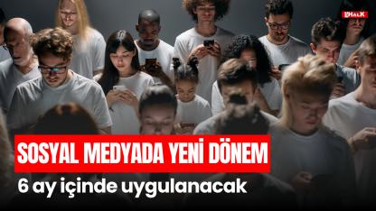 SOSYAL MEDYADA YENİ DÖNEM