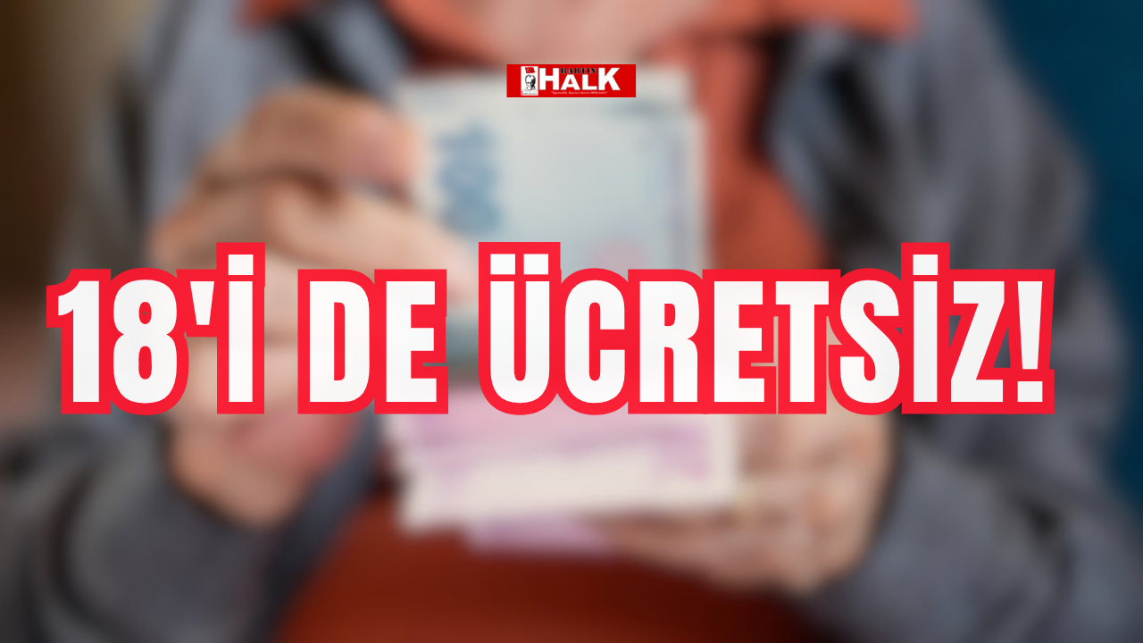 18'i de ücretsiz!