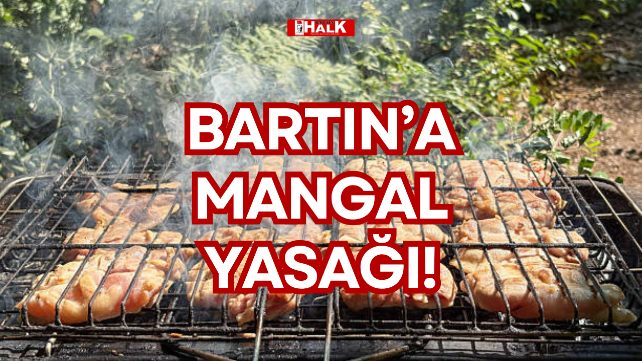BARTIN’A MANGAL YASAĞI!