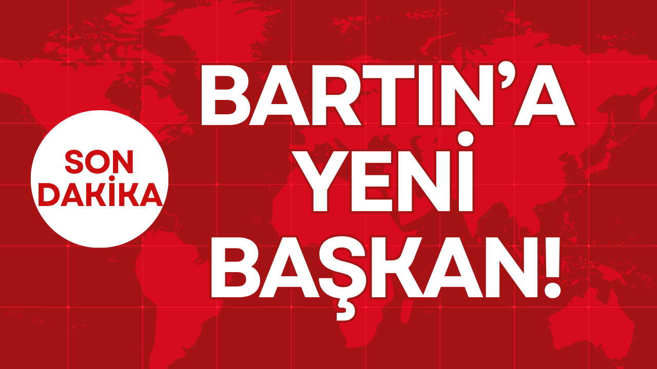 BARTIN’A YENİ BAŞKAN!