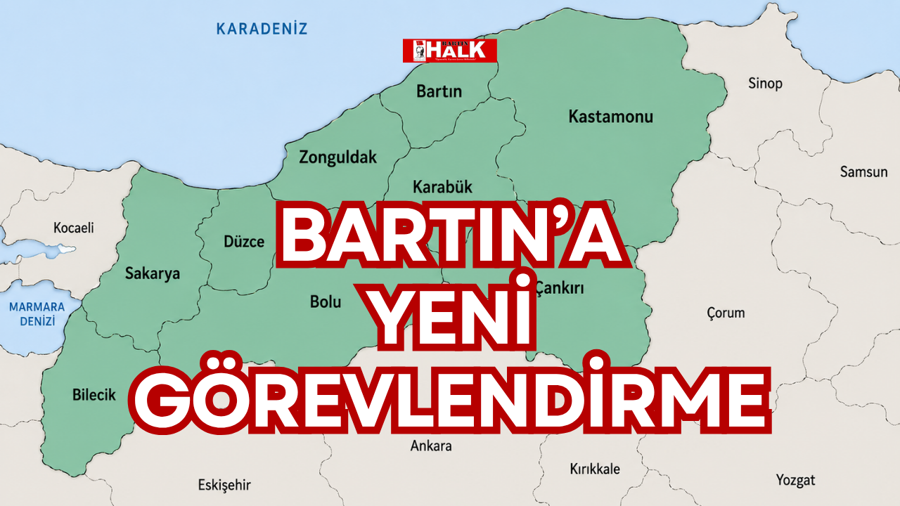 Bartın'a yeni görevlendirme