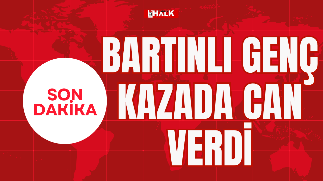 Bartınlı genç kazada can verdi
