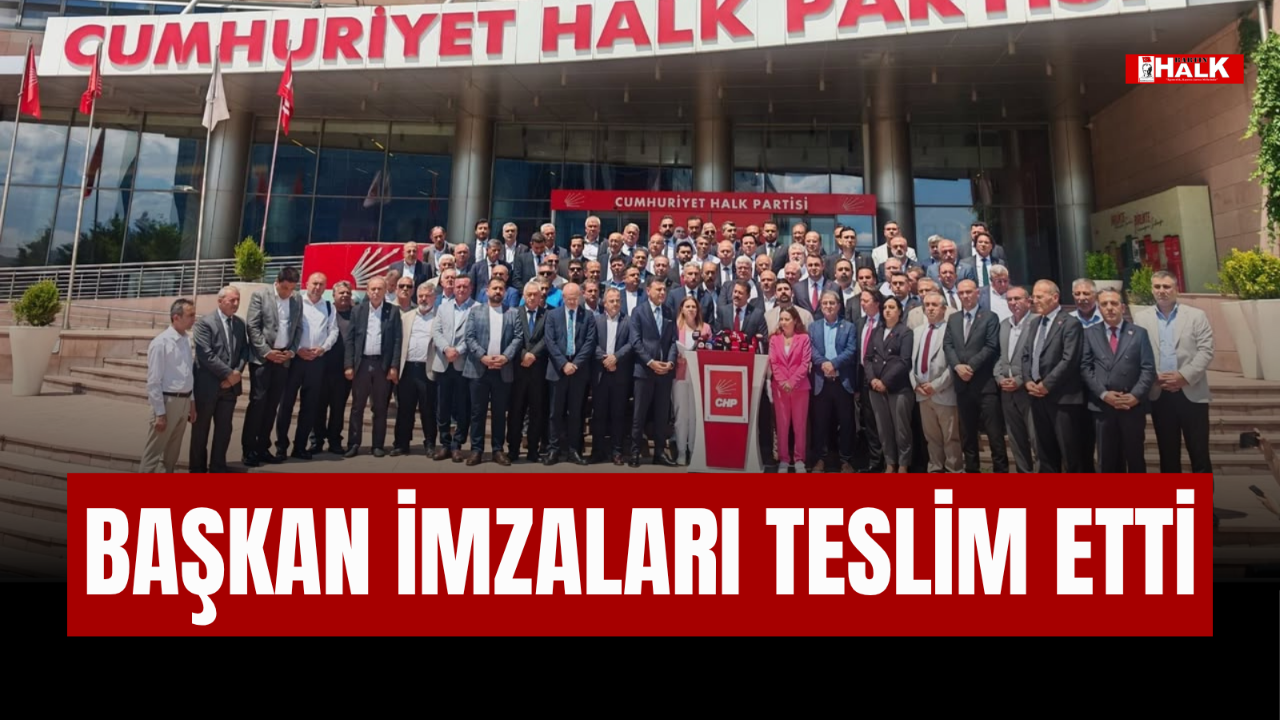 BAŞKAN İMZALARI TESLİM ETTİ