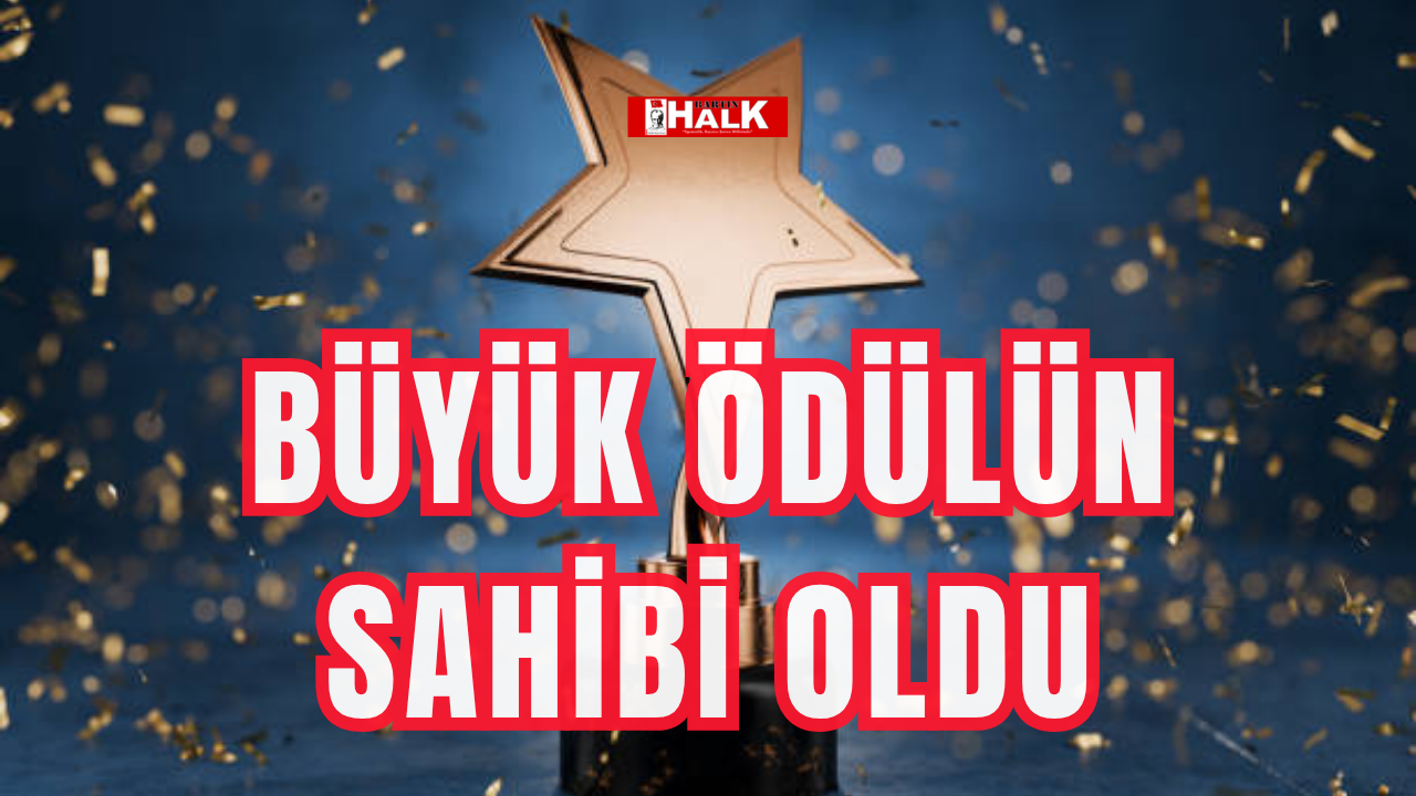Büyük ödülün sahibi oldu