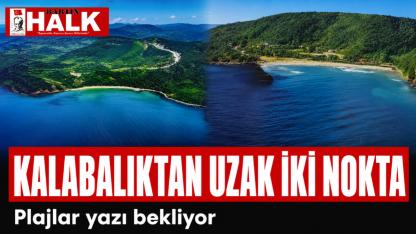Kalabalıktan Uzak İki Rota