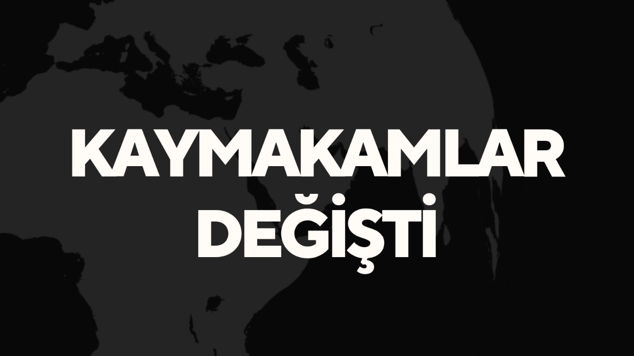 Kaymakamlar Değişti