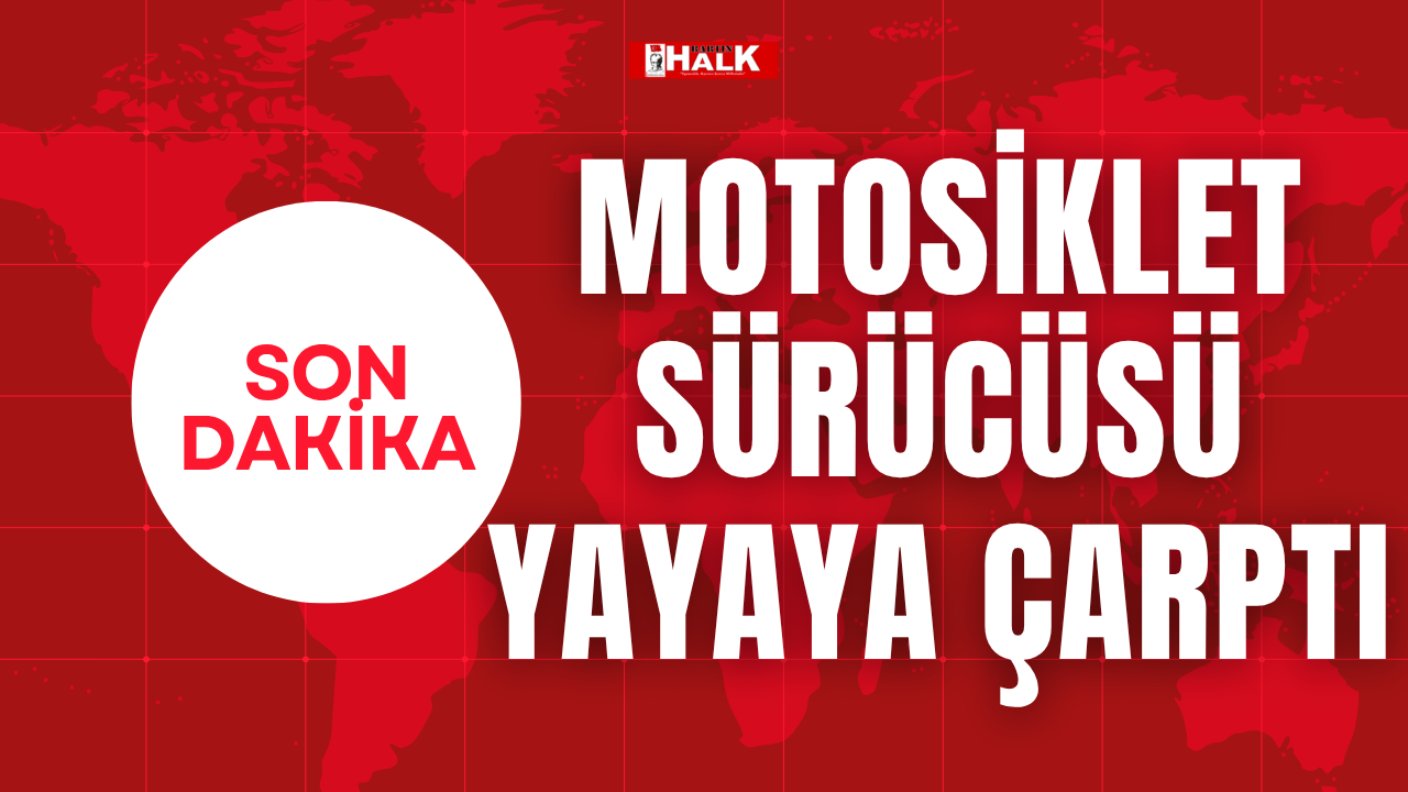 Motosiklet sürücüsü yayaya çarptı