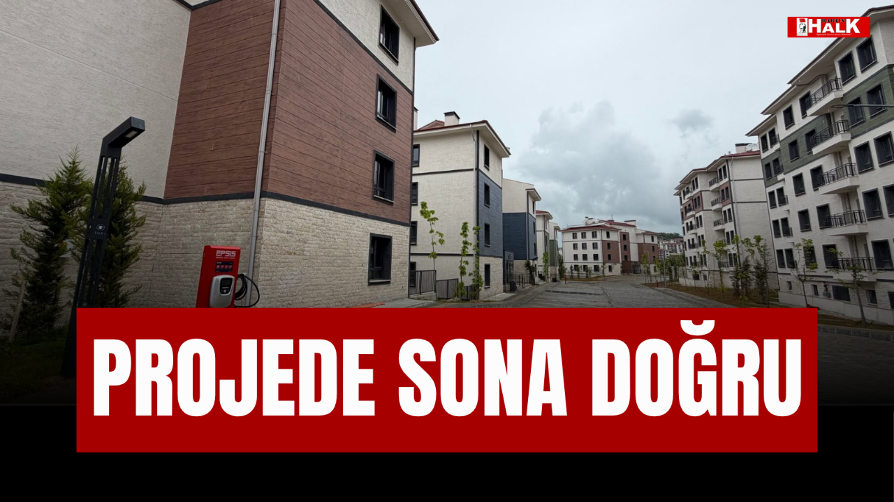 PROJEDE SONA DOĞRU