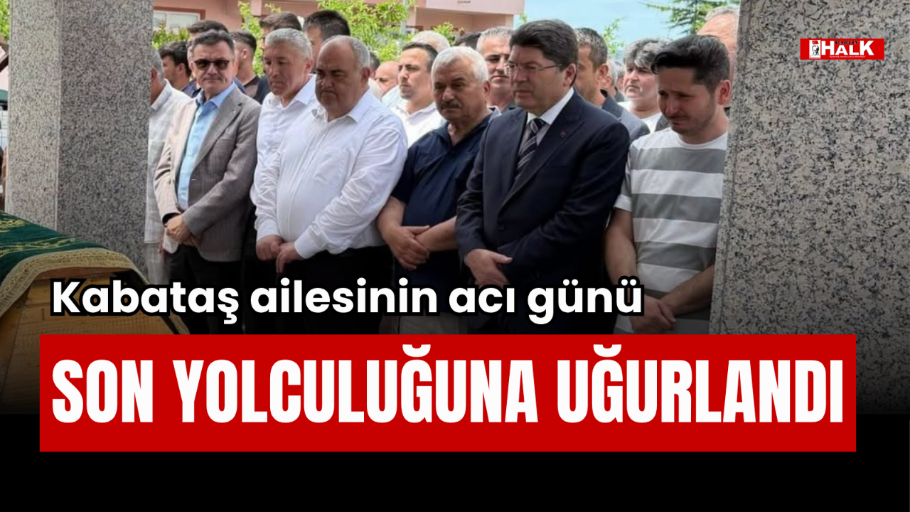 SON YOLCULUĞUNA UĞURLANDI