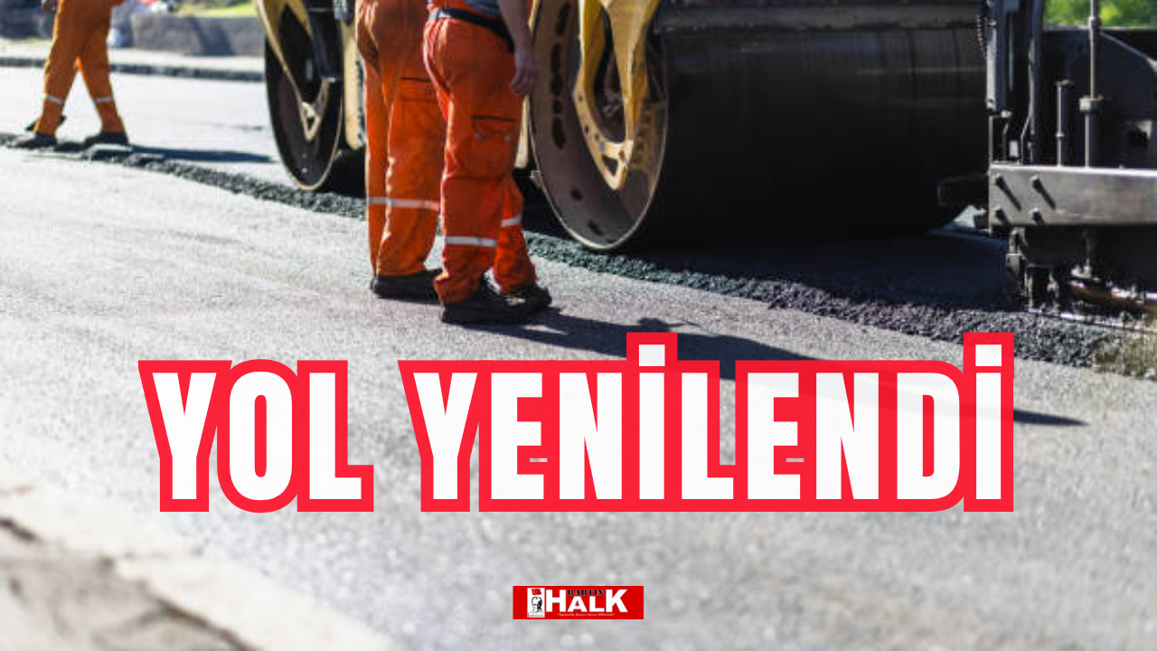 Yol yenilendi