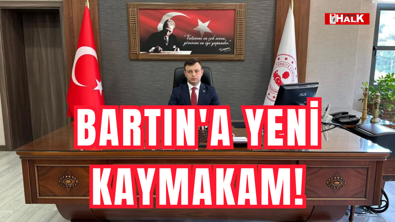 Bartın'a yeni kaymakam!