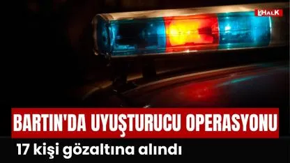 Bartın'da Uyuşturucu Operasyonu