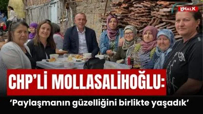 Mollasalihoğlu: “Paylaşmanın güzelliğini birlikte yaşadık”