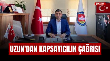 Uzun'dan Kapsayıcılık Çağrısı