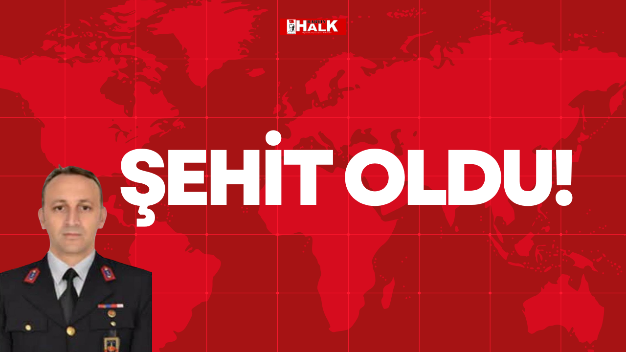 Şehit oldu!