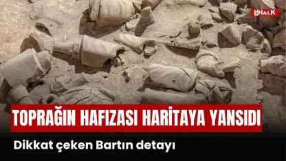 Toprağın Hafızası Haritaya Yansıdı