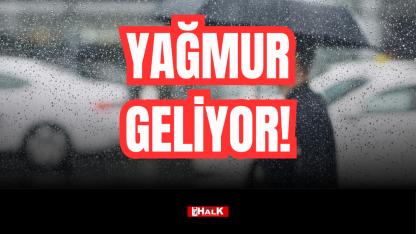 YAĞMUR GELİYOR!
