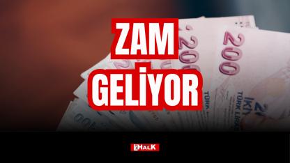 Zam Geliyor