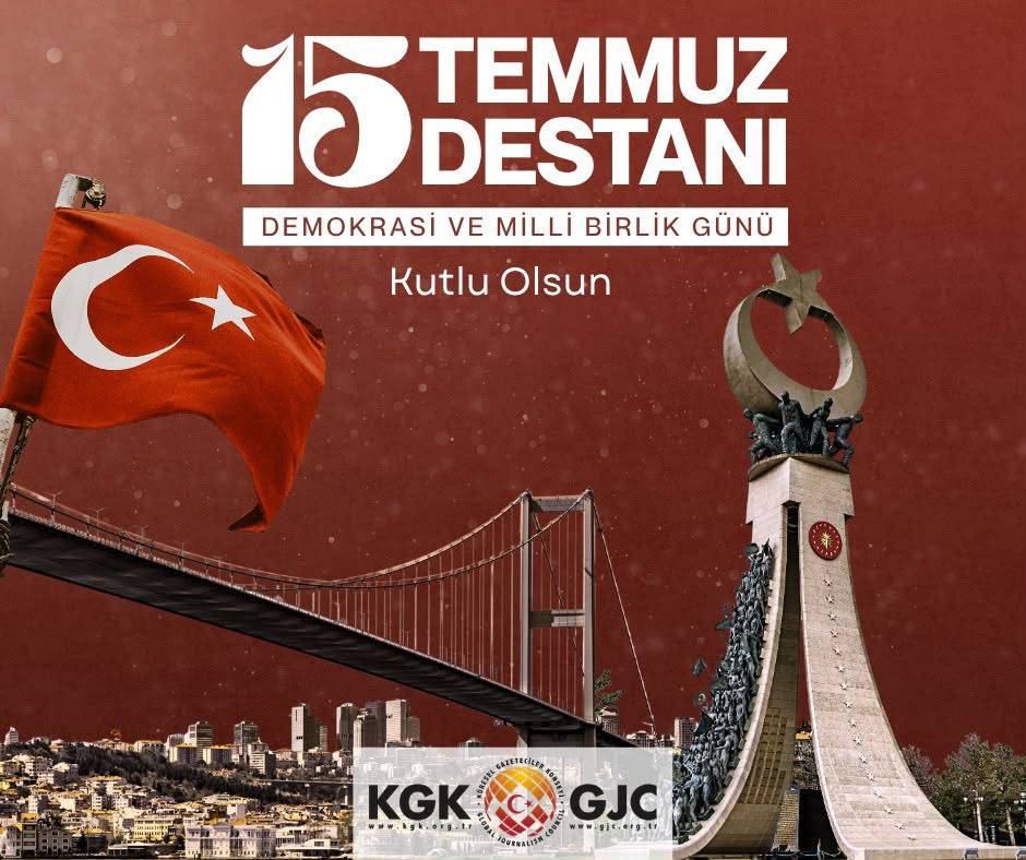 KGK 15 TEMMUZ DEMOKRASİ VE MİLLÎ BİRLİK GÜNÜ MESAJI